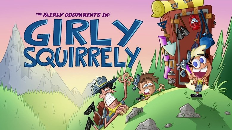 The Fairly OddParents – Season 10 - Episode 4 – Girly Squirrely