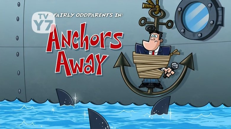 The Fairly OddParents – Season 9 - Episode 33 – Anchors Away