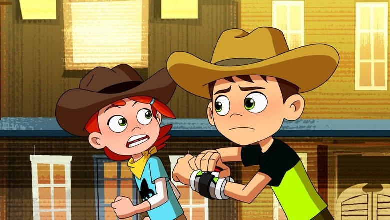 Ben 10 – Season 3 - Episode 51 – Steam Fight at the OK Corral