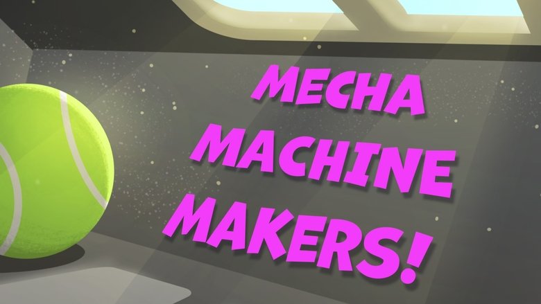 Mecha Builders – Season 1 - Episode 18 – Mecha Machine Makers!