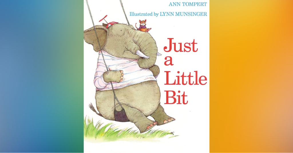 Just a Little Bit By Ann Tompert - Children's Books About Math