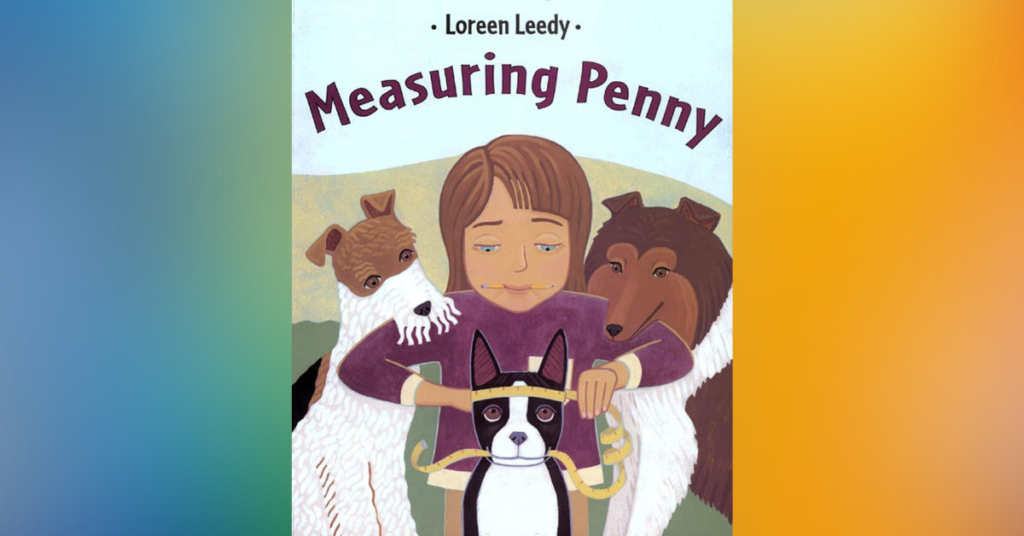 Measuring Penny By Loreen Leedy - Children's Books About Math