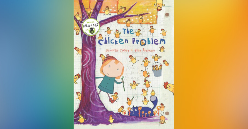 The Chicken Problem By Jennifer Oxley and Billy Aronson