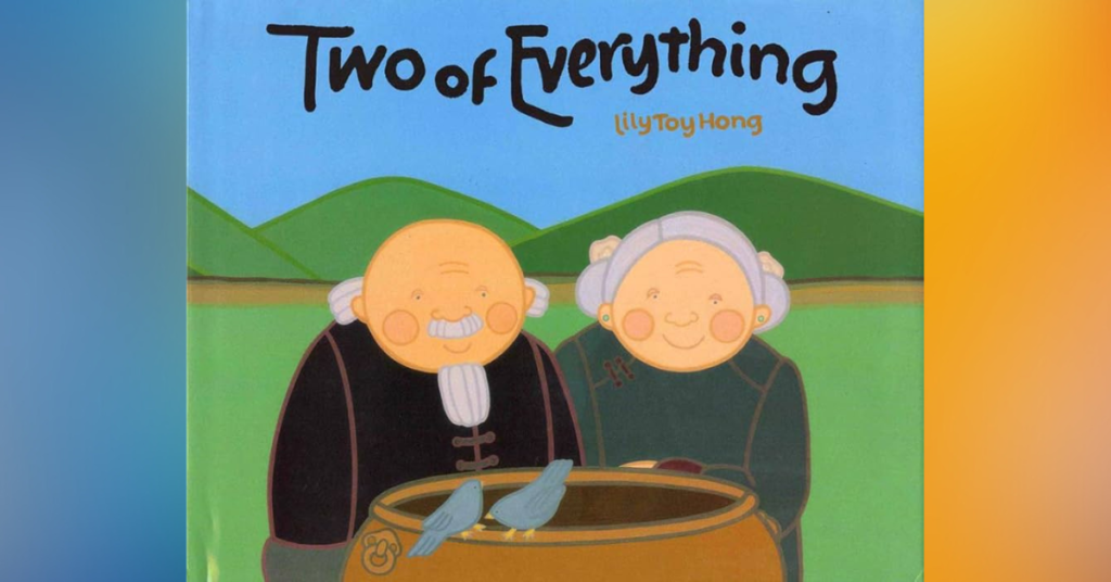 Two of Everything By Lily Toy Hong