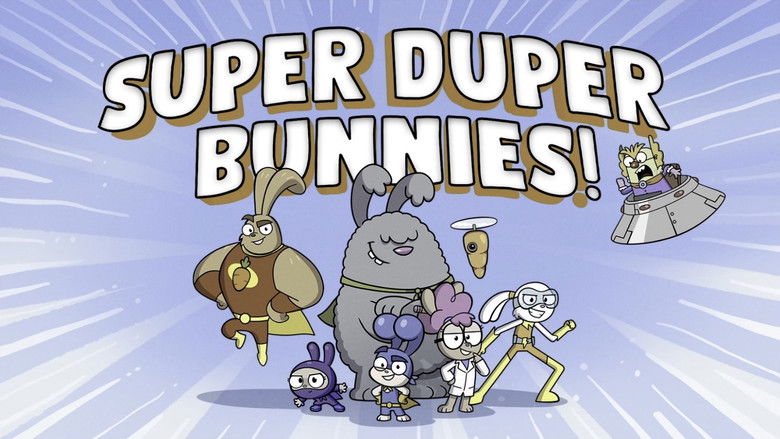 Super Duper Bunny League – Season 1 - Episode 1 – Super Duper Bunnies!