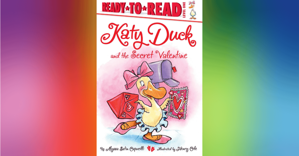 Katy Duck And The Secret Valentine By Alyssa Satin Capucilli