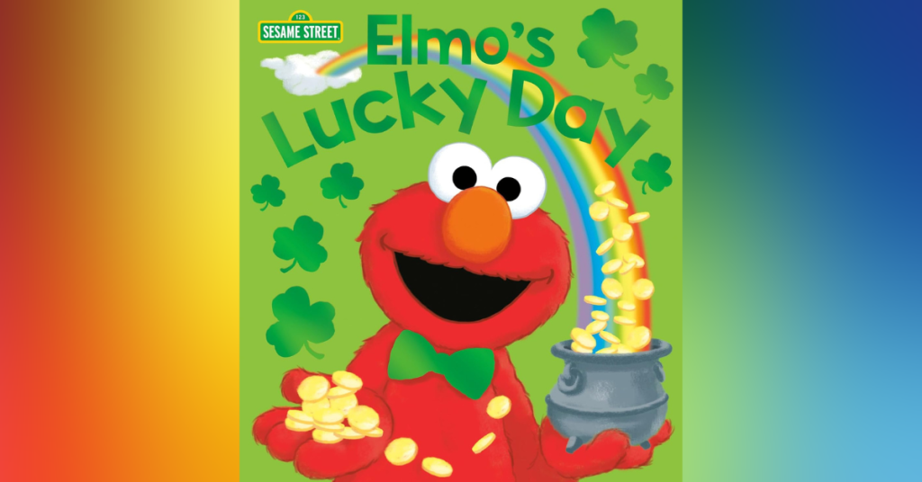 Elmo's Lucky Day By Andrea Posner-Sanchez