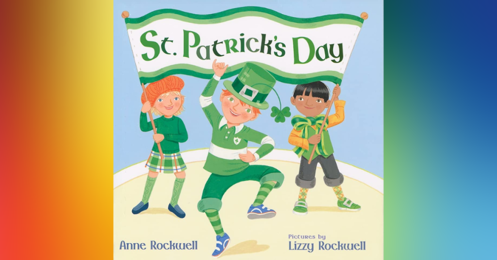 St. Patrick's Day By Anne Rockwell - Best St. Patrick's Day Picture Books For Kids