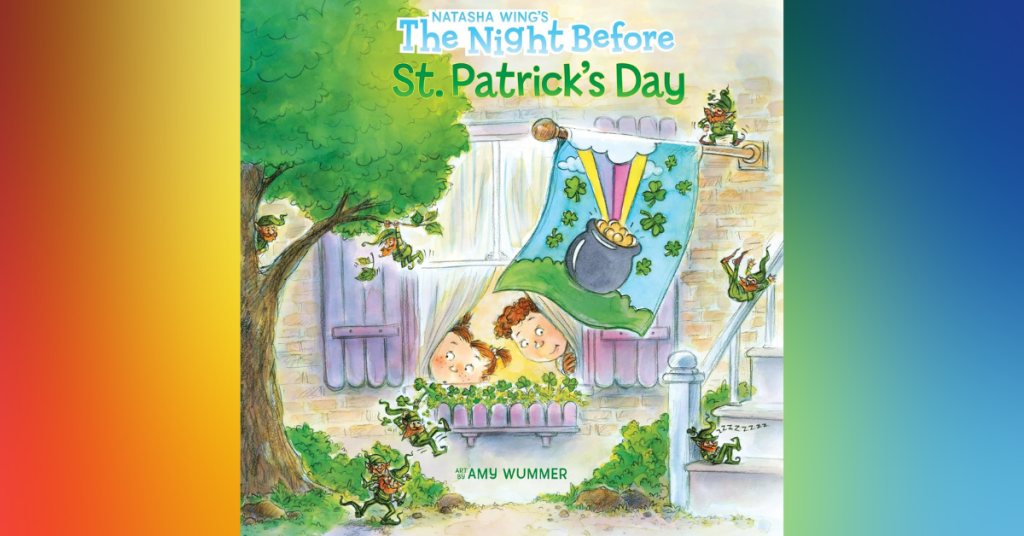 The Night Before St. Patrick's Day By Natasha Wing