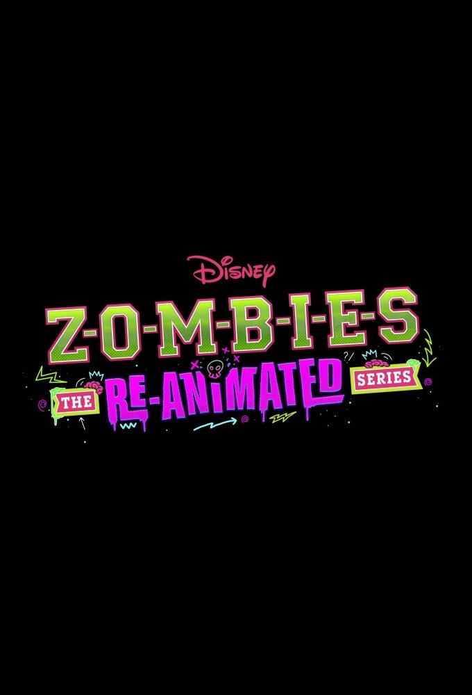 Zombies: The Re-Animated Series - Poster