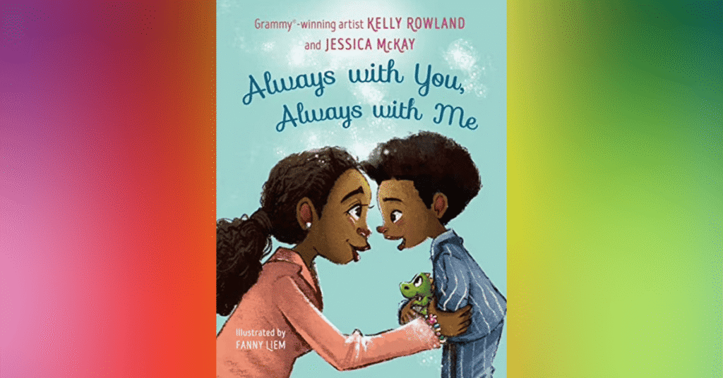 Always With You, Always With Me - Kelly Rowland