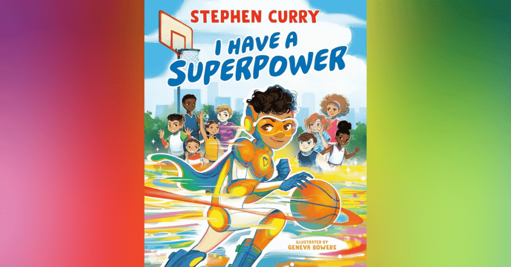 I Have A Superpower - Stephen Curry