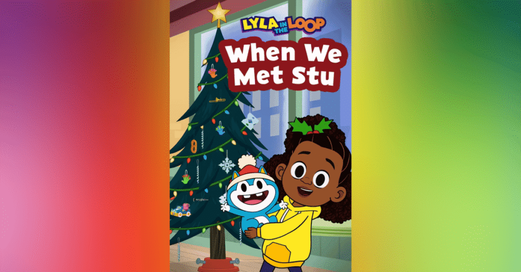 Lyla in the Loop - When We Met Stu