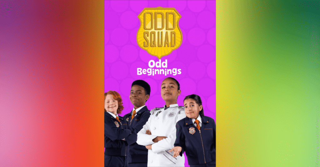 Odd Squad - Odd Beginnings - PBS Kids Movies