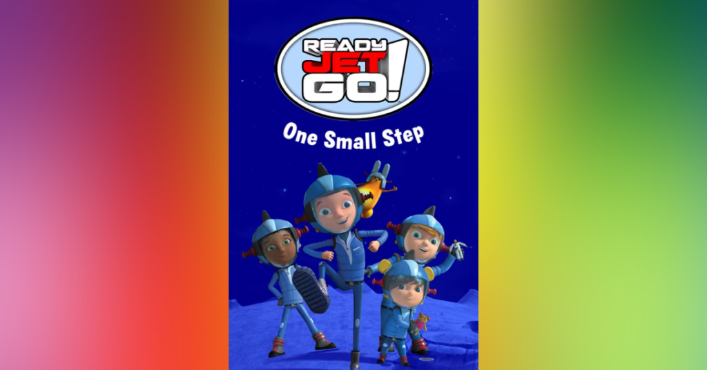 Ready Jet Go - One Small Step