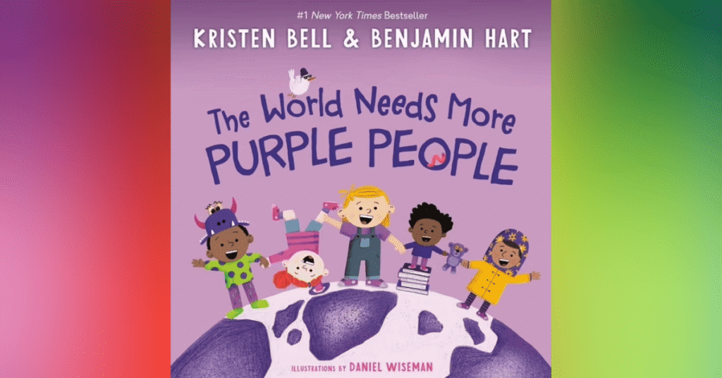 The World Needs More Purple People by Kristen Bell - Celebrity Children's Books