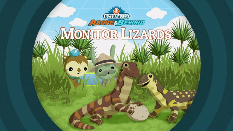 Octonauts: Above & Beyond – Season 2 - Episode 15 – Monitor Lizards