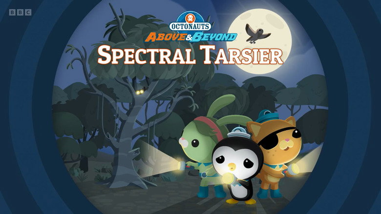 Octonauts: Above & Beyond – Season 3 - Episode 19 – Spectral Tarsier
