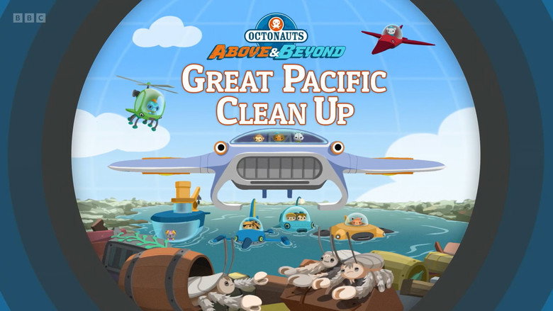 Octonauts: Above & Beyond – Season 4 - Episode 21 – Great Pacific Clean-up