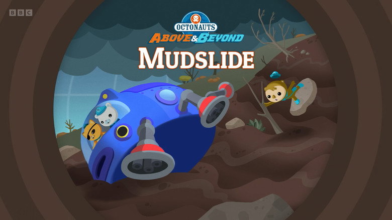 Octonauts: Above & Beyond – Season 4 - Episode 5 – Mudslide