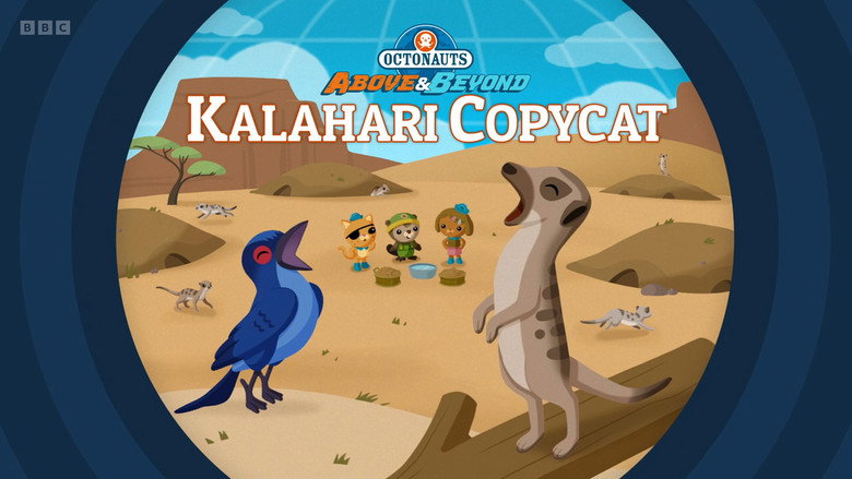 Octonauts: Above & Beyond – Season 4 - Episode 8 – Kalahari Copycat