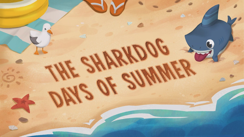 Sharkdog – Season 2 - Episode 1 – The Sharkdog Days of Summer / No Fishes in This School / Going Wild