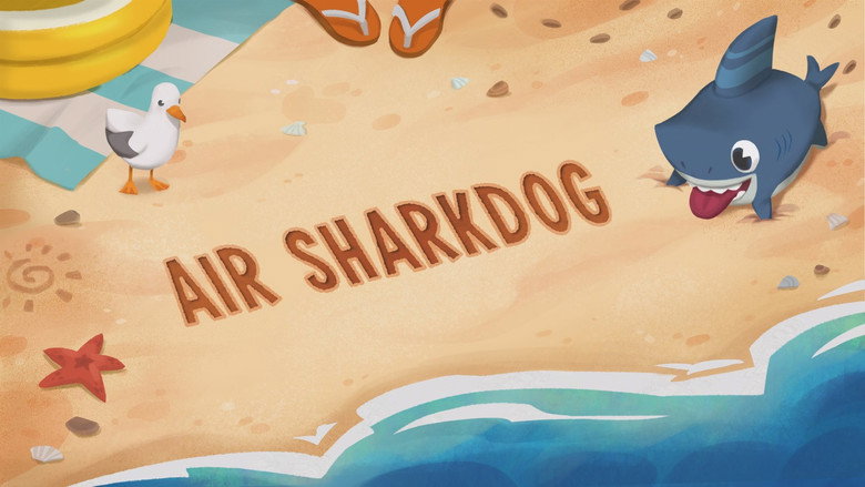 Sharkdog – Season 2 - Episode 3 – Air Sharkdog / Sick as a Sharkdog / The Sharkdog Scoop
