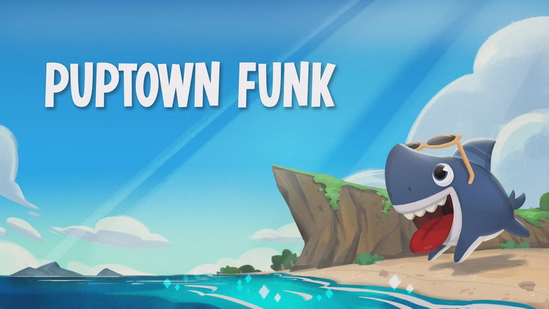 Sharkdog – Season 3 - Episode 6 – Puptown Funk / Pup, Pup and Away / Sharks on a Boat