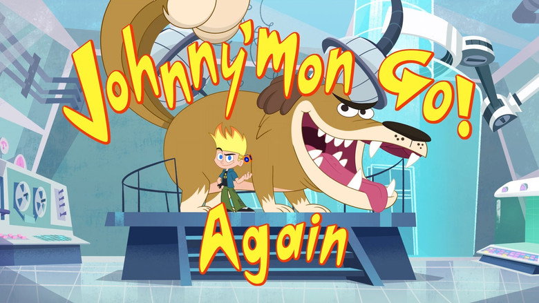 Johnny Test – Season 2 - Episode 10 – Johnny'Mon Go! Again