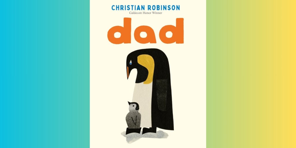 Dad By Christian Robinson