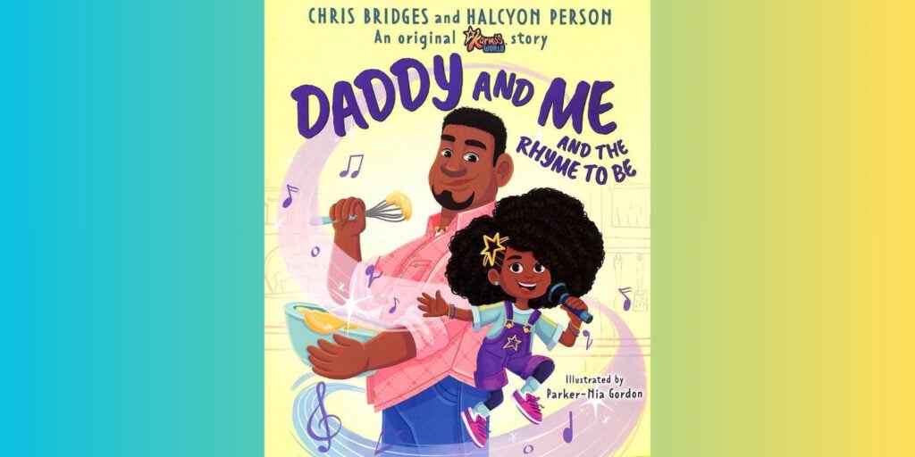 Daddy And Me And The Rhyme To Be By Halcyon Person And Chris Bridges