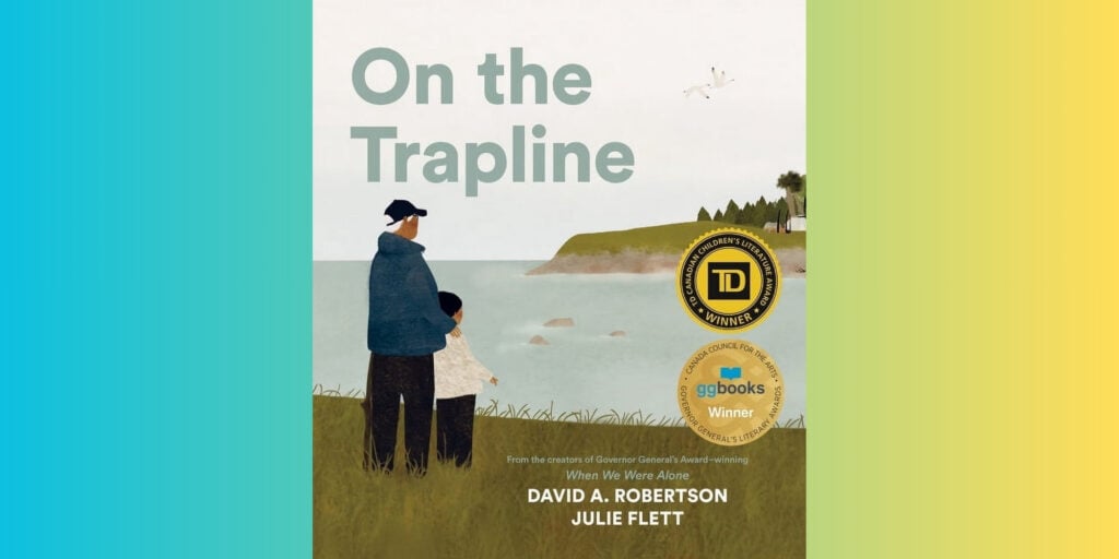 On The Trapline By David A Robertson