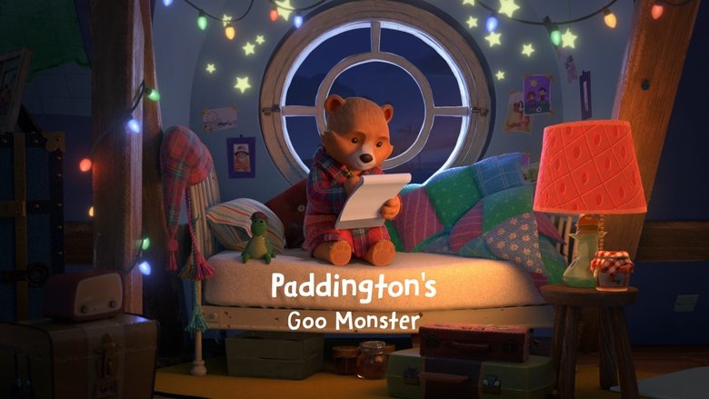 The Adventures of Paddington – Season 3 - Episode 1 – Paddington's Goo Monster