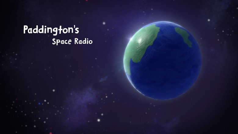 The Adventures of Paddington – Season 3 - Episode 4 – Paddington's Space Radio